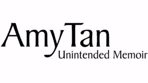 Amy-Tan---Unintended-Memoir