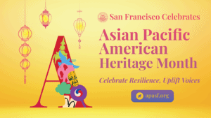 San Francisco celebrates Asian Pacific American Heritage Month