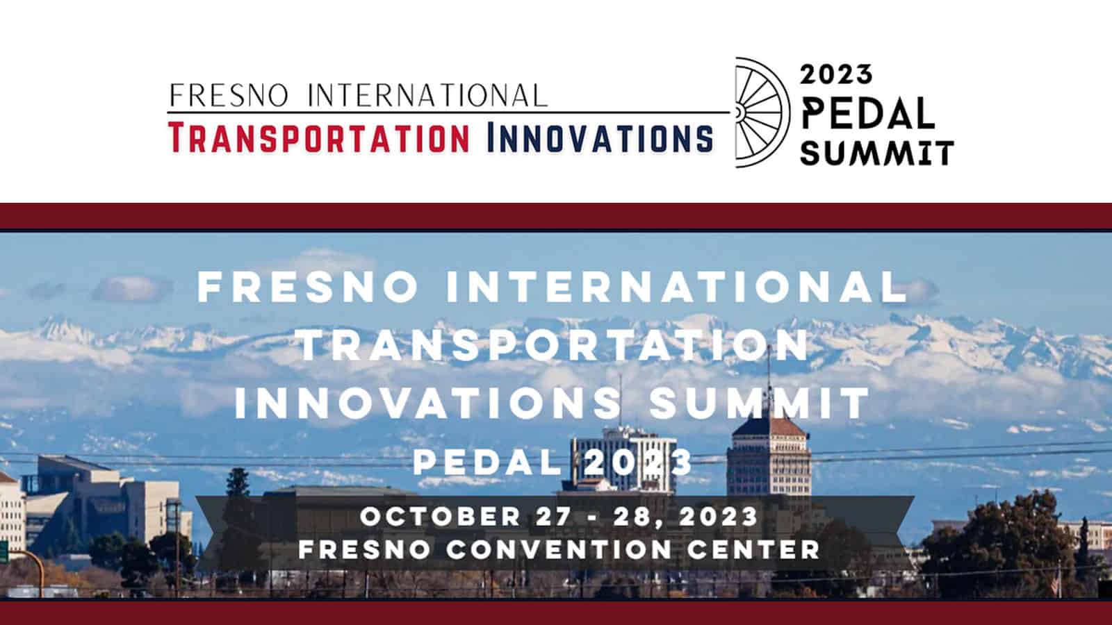 Fresno International Transportation Innovations Summit: PEDAL 2023 over a Fresno skyline image