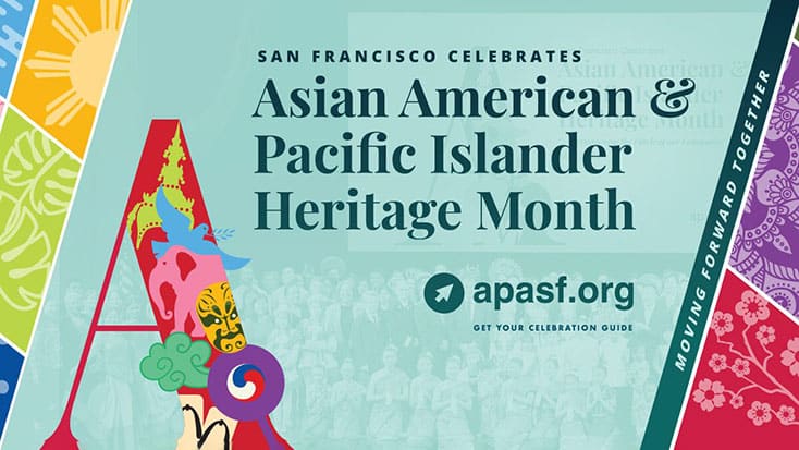Promotional poster for san francisco's asian american & pacific islander heritage month, featuring colorful abstract designs and event details.