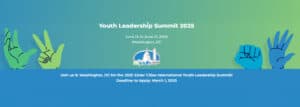 Banner for Youth Leadership Summit 2025, June 15-21, Washington, DC. Features green and blue hand illustrations. Application deadline: March 1, 2025.