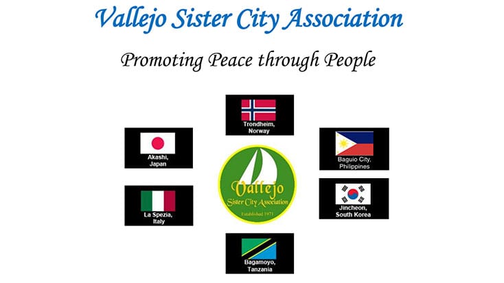 Logo of Vallejo Sister City Association with "Promoting Peace through People," flags of sister cities—Norway, Japan, Italy, Philippines, South Korea, and Tanzania—and a reminder of the Vallejo Sister City Association Monthly Meeting.